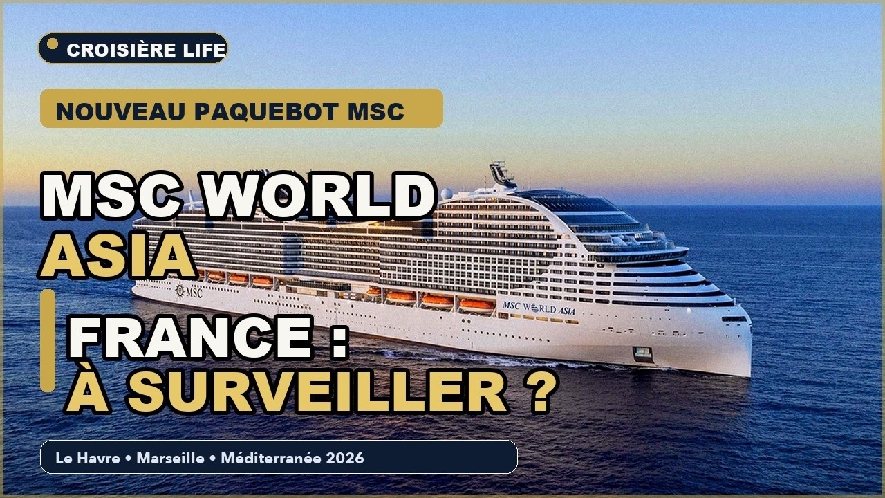 Miniature de la video MSC World Asia : pourquoi ce paquebot compte déjà pour la France